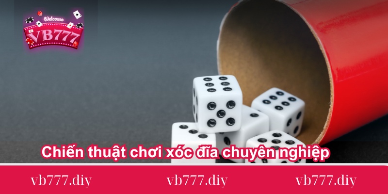 Chien-thuat-choi-xoc-dia-chuyen-nghiep