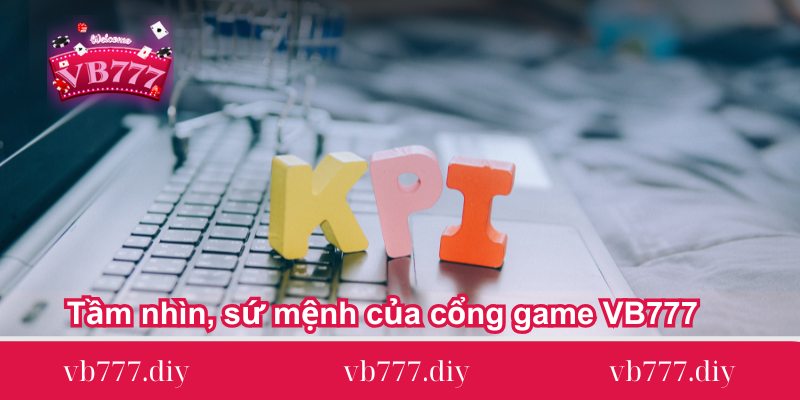 tam-nhin-su-menh-cua-cong-game-vb777